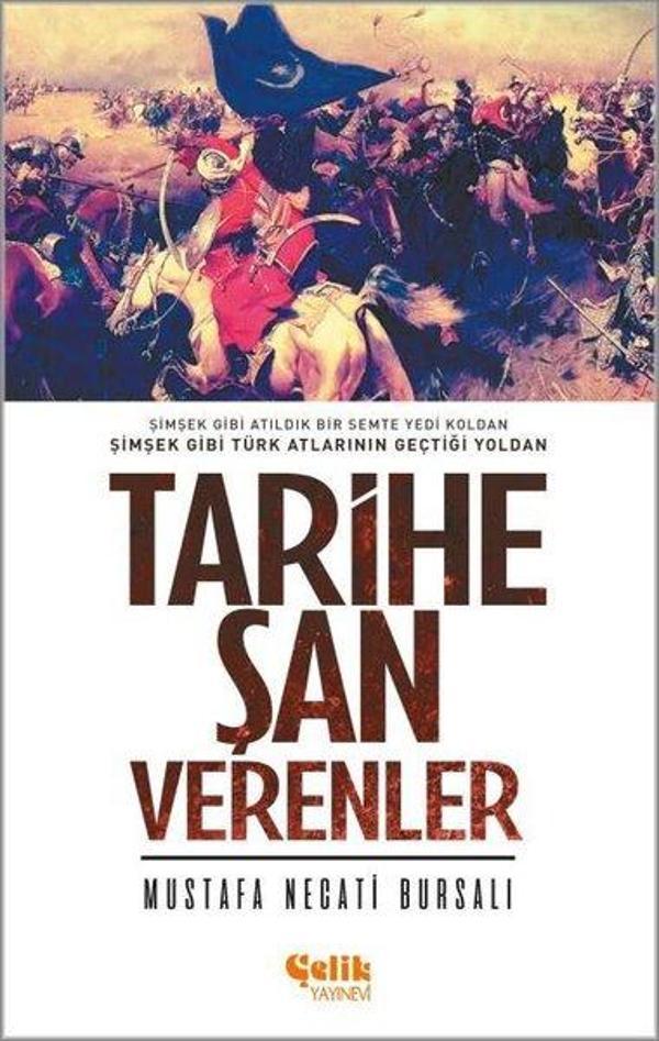 Tarihe Şan Verenler - Çelik Yayınevi - Image 1