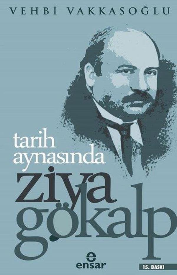 Tarih Aynasından Ziya Gökalp - Ensar Neşriyat - Image 1