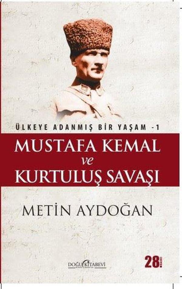Mustafa Kemal ve Kurtuluş Savaşı - Doğu Kitabevi - Image 1