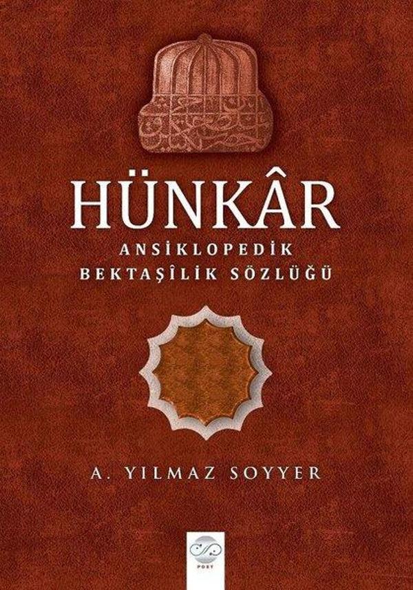 Hünkar-Ansiklopedik Bektaşilik Sözlüğü - Post Yayın - Image 1