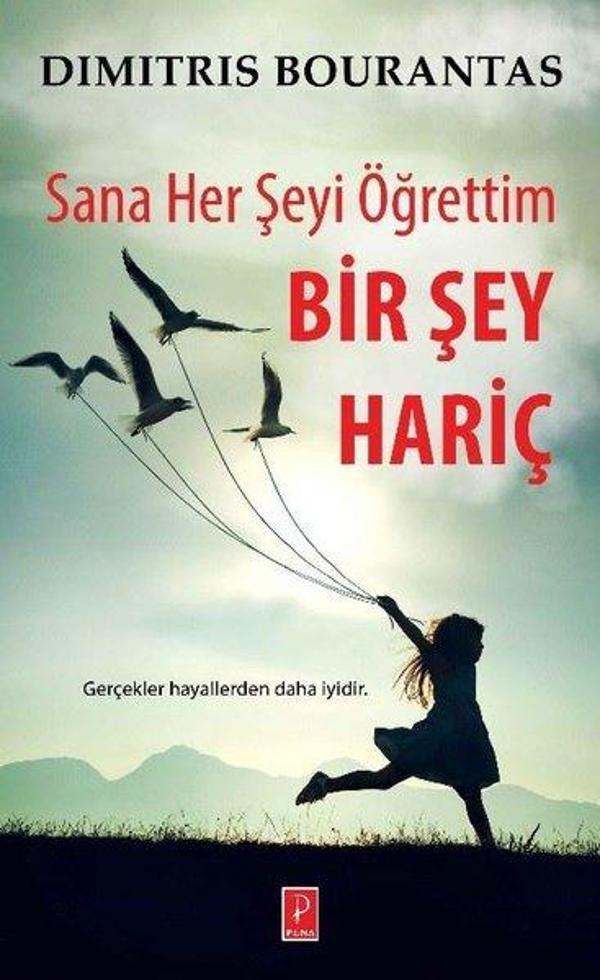 Sana Her Şeyi Öğrettim-Bir Şey Hariç - Pena Yayınları - Image 1