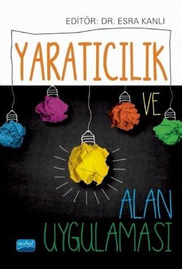 Yaratıcılık ve Alan Uygulamaları - Nobel Akademik Yayıncılık - Image 1