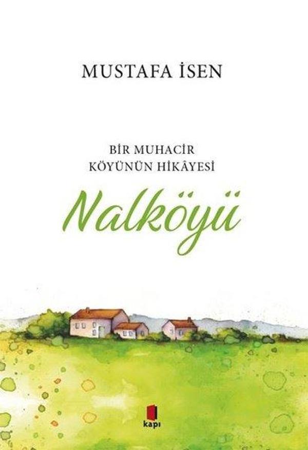Nalköyü-Bir Muhacir Köyünün Hikayesi - Kapı Yayınları - Image 1