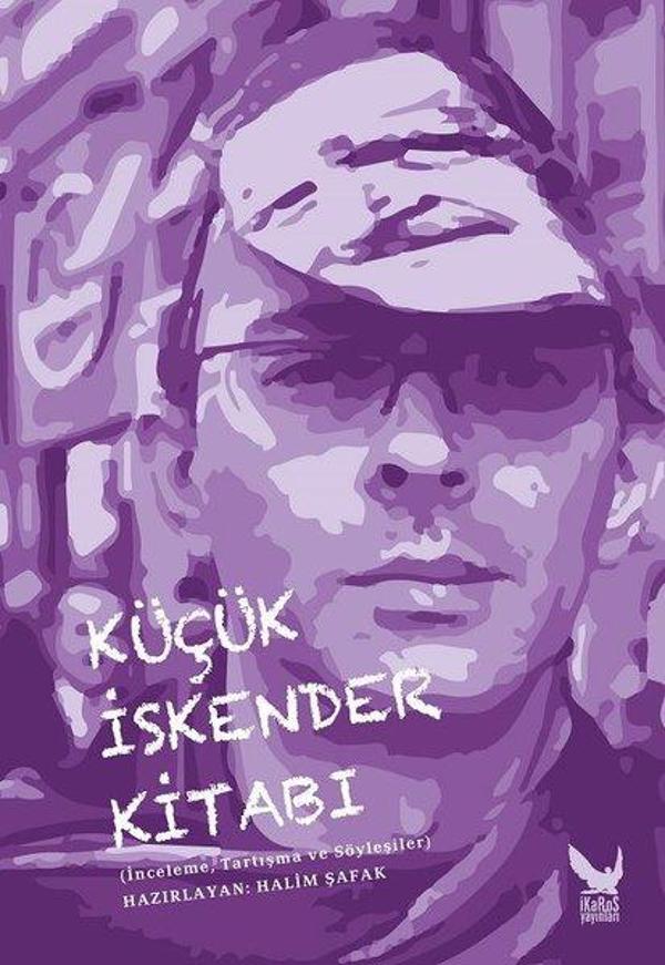 Küçük İskender Kitabı-İncelemeTartışma ve Söyleşiler - İkaros Yayınları - Image 1