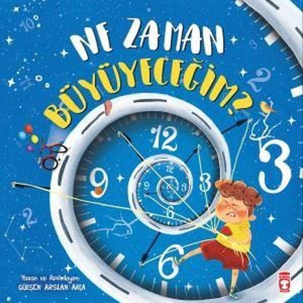 Ne Zaman Büyüyeceğim? - Timaş Çocuk - Image 1