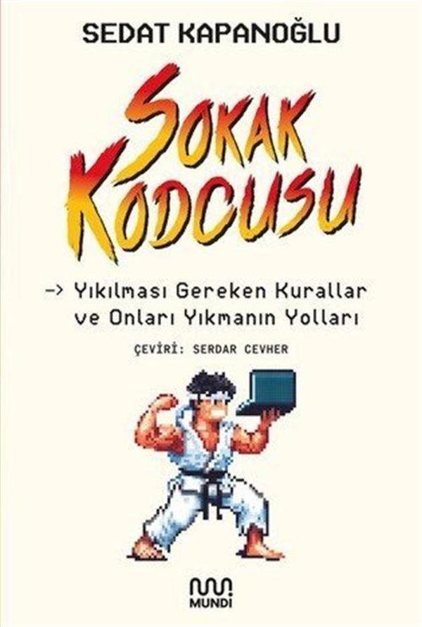 Sokak Kodcusu: Yıkılması Gereken Kurallar ve Onları Yıkmanın Yolları - Mundi - Image 1