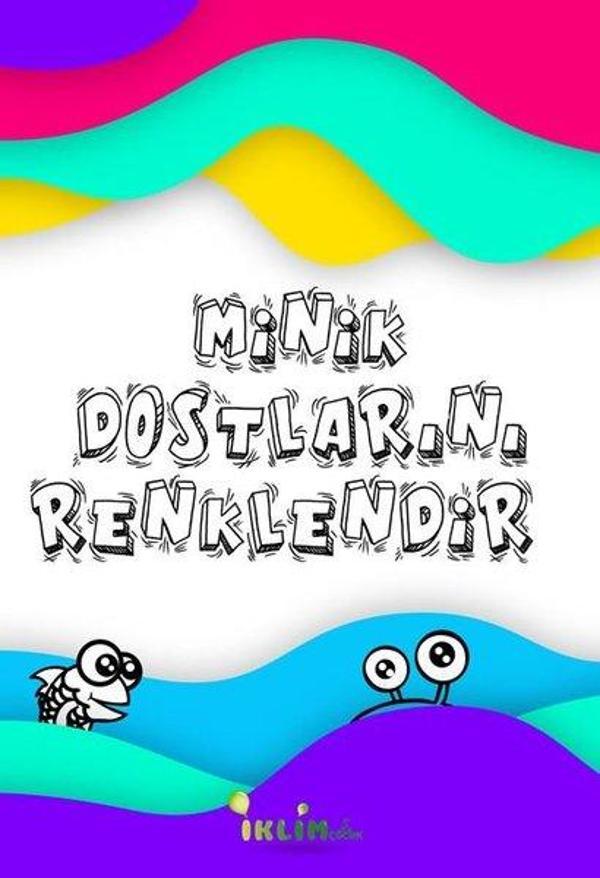 Minik Dostlarını Renklendir - İklim Çocuk - Image 1