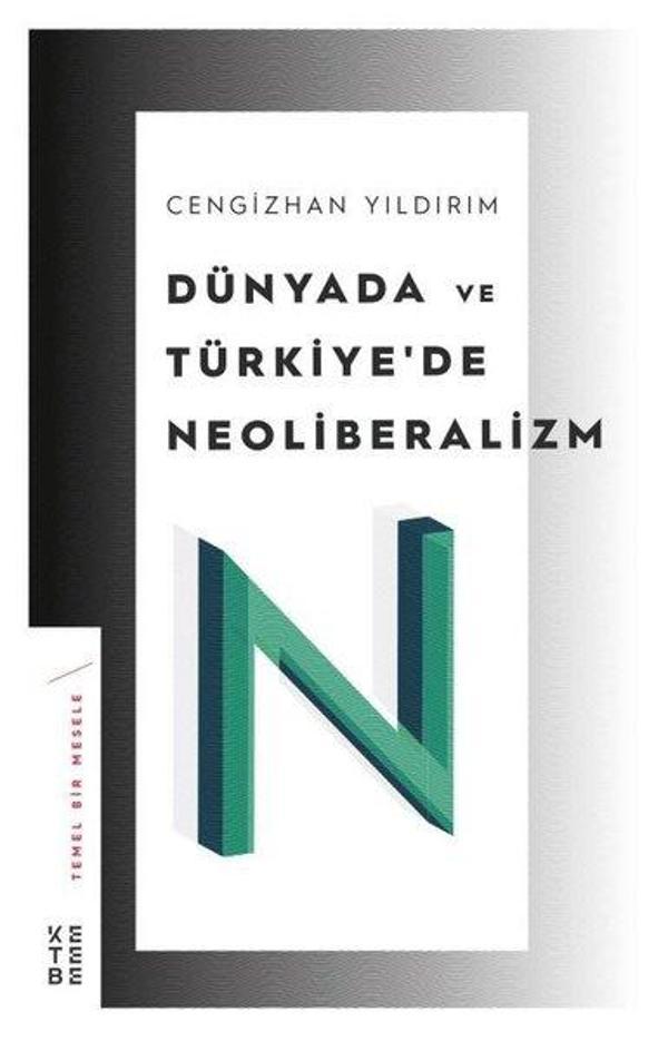 Dünyada ve Türkiye'de Neoliberalizm - Ketebe - Image 1