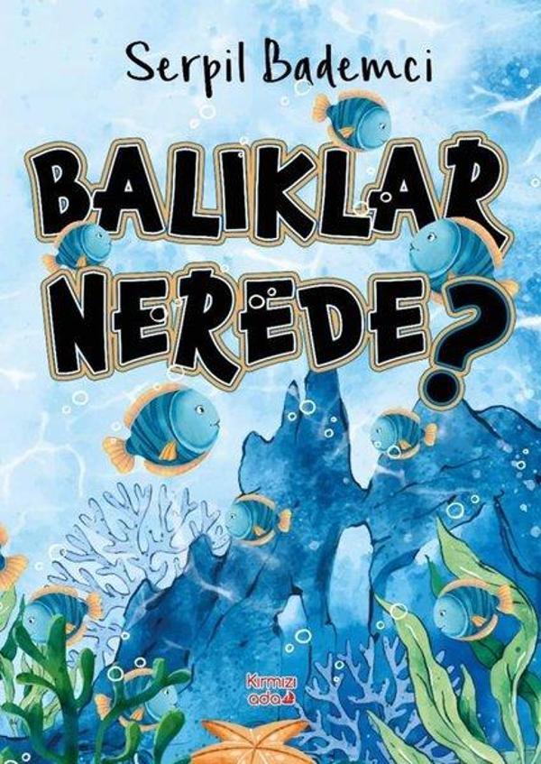 Kırmızı Ada Yayınları Balıklar Nerede? - Kırmızı Ada Yayınları - Image 1