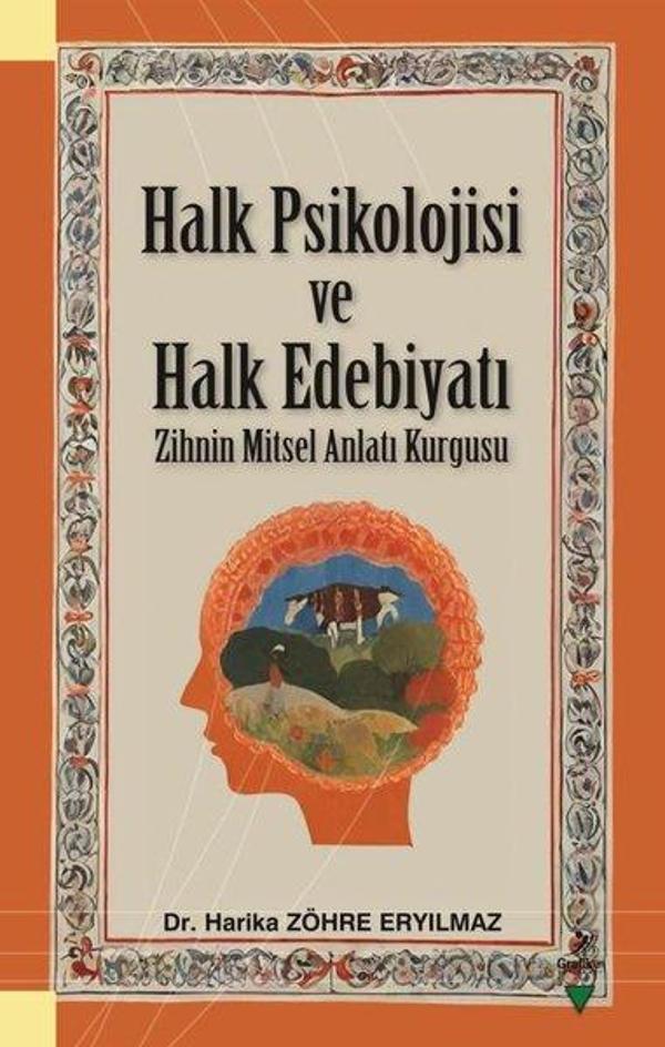 Halk Psikolojisi ve Halk Edebiyatı - Zihnin Mitsel Anlatı Kurgusu - Grafiker Yayınları - Image 1