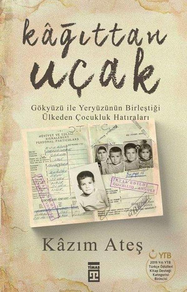 Kağıttan Uçak-Gökyüzü ile Yeryüzünün Birleştiği Ülkeden Çocukluk Hatıraları - Timaş Yayınları - Image 1