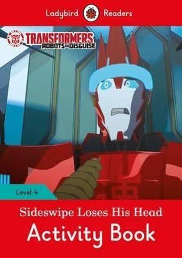 Transformers: Sideswipe Loses His Head Activity Book - Ladybird Readers Level 4 - Ladybird Books - Image 1