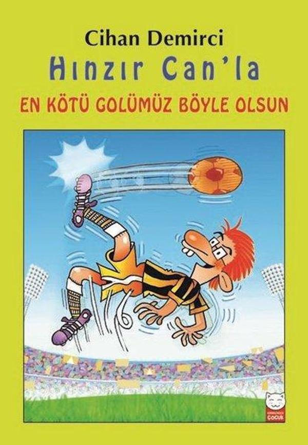 Hınzır Can'la En Kötü Golümüz Böyle Olsun - Kırmızı Kedi Yayınevi - Image 1