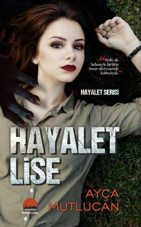 Hayalet Lise-1.Kitap - Kent Kitap - Image 1
