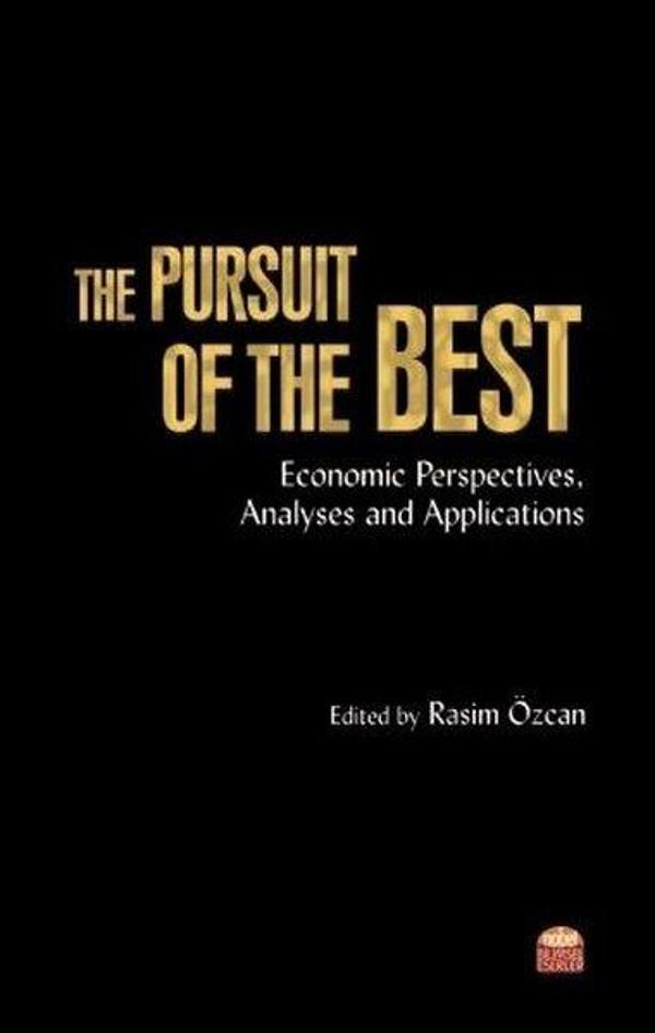 The Pursuit of the Best: Economic Perspectives Analuses and Applications - Nobel Bilimsel Eserler - Image 1