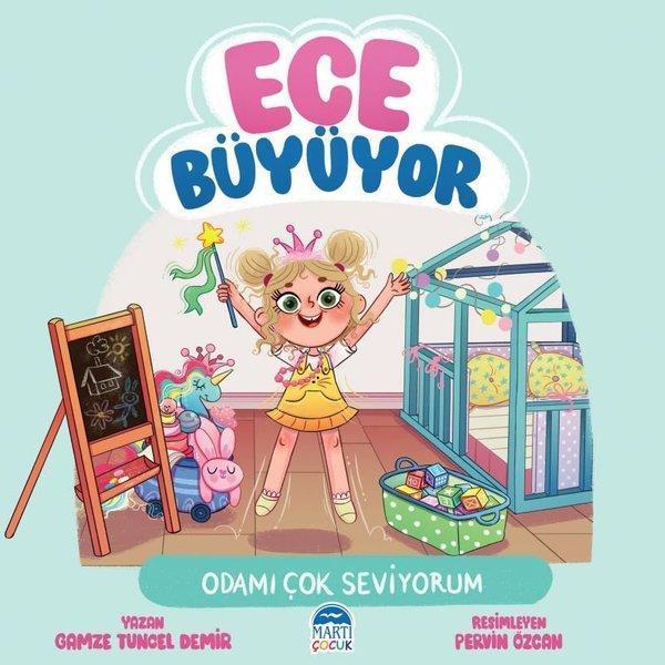 Odamı Çok Seviyorum: Ece Büyüyor-2 - Martı Yayınları Yayınevi - Image 1