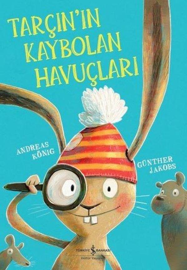Tarçın'ın Kaybolan Havuçları - İş Bankası Kültür Yayınları - Image 1