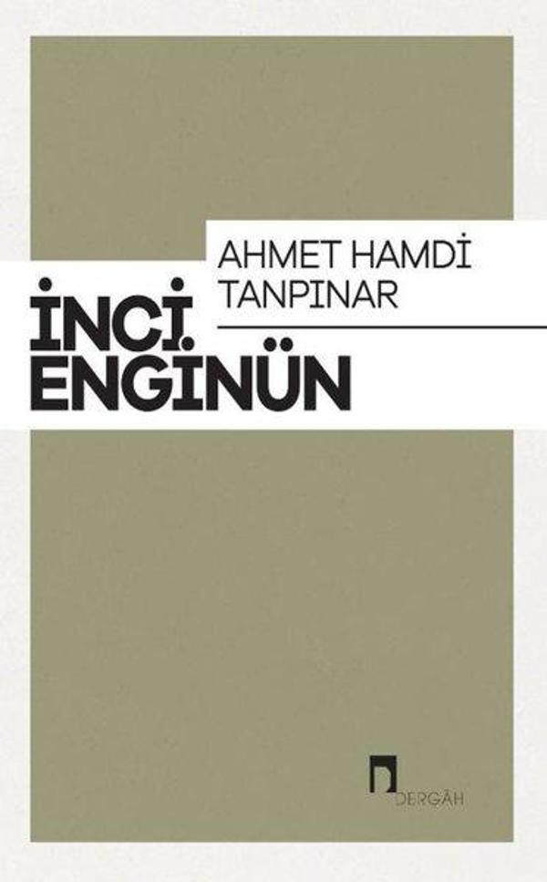 Ahmet Hamdi Tanpınar: İnci Enginün Bütün Eserieri-3 - Dergah Yayınları - Image 1
