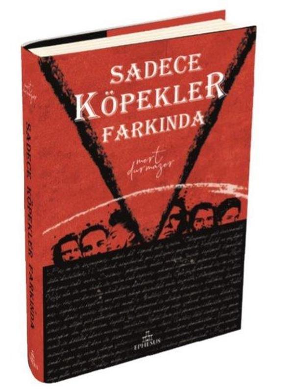 Sadece Köpekler Farkında - Ephesus Yayınları - Image 1