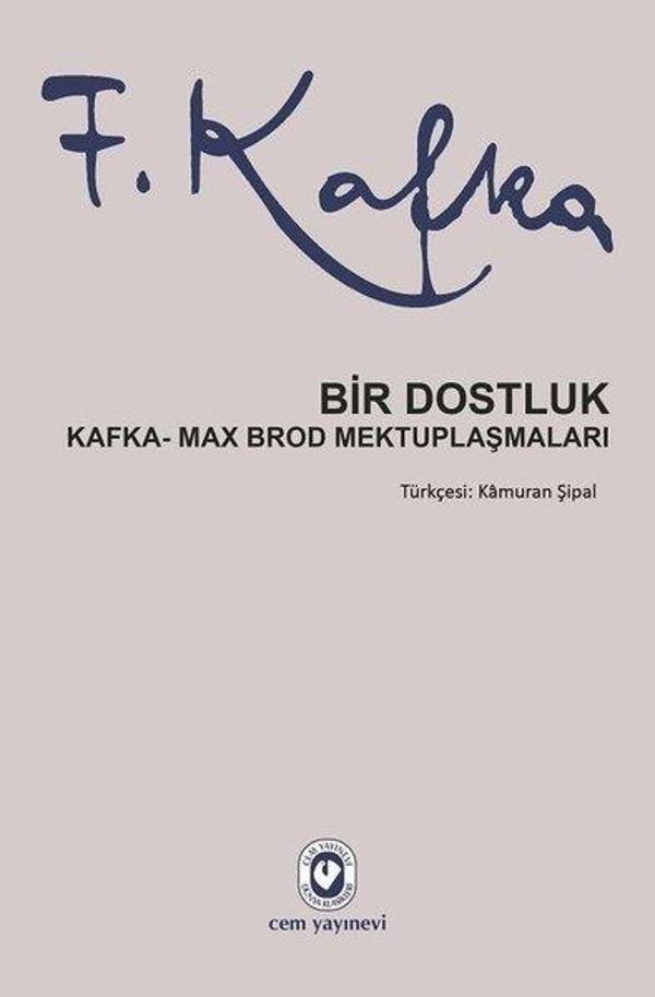 Bir Dostluk-Kafka-Max Brod Mektuplaşmaları - Cem Yayınevi - Image 1