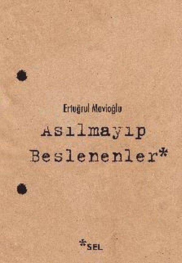 Asılmayıp Beslenenler - Sel Yayıncılık - Image 1