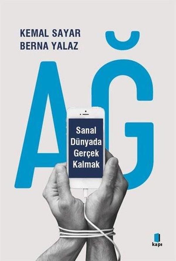 Ağ: Sanal Dünyada Gerçek Kalmak - Kapı Yayınları - Image 1