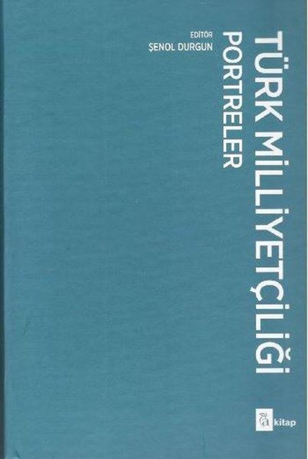 Türk Milliyetçiliği Portreler - A Kitap - Image 1