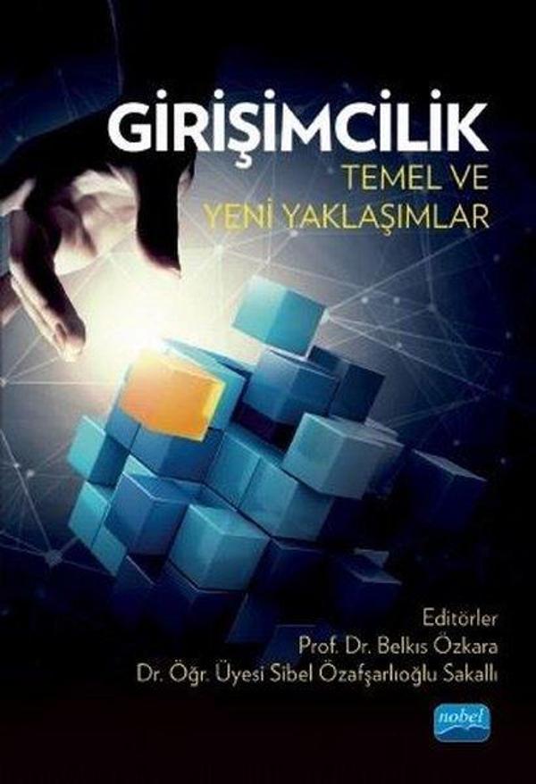 Girişimcilik: Temel ve Yeni Yaklaşımlar - Nobel Akademik Yayıncılık - Image 1