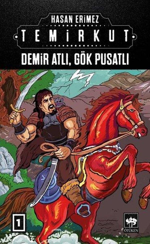 Demir Atlı-Gök Pusatlı: Temirkut-1 - Ötüken Neşriyat - Image 1