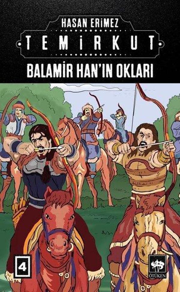 Balamir Hanın Okları: Temirkut-4 - Ötüken Neşriyat - Image 1