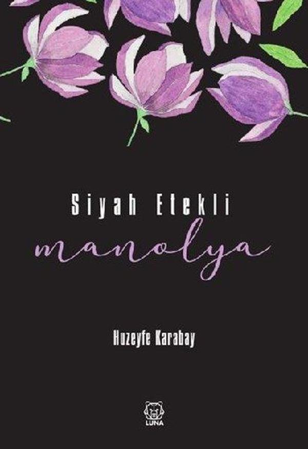 Siyah Etekli Manolya - Luna Yayınları - Image 1