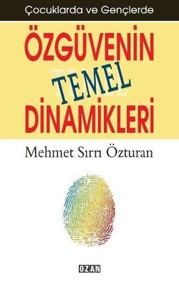 Çocuklarda ve Gençlerde Özgüvenin Temel Dinamikleri - Ozan Yayıncılık - Image 1