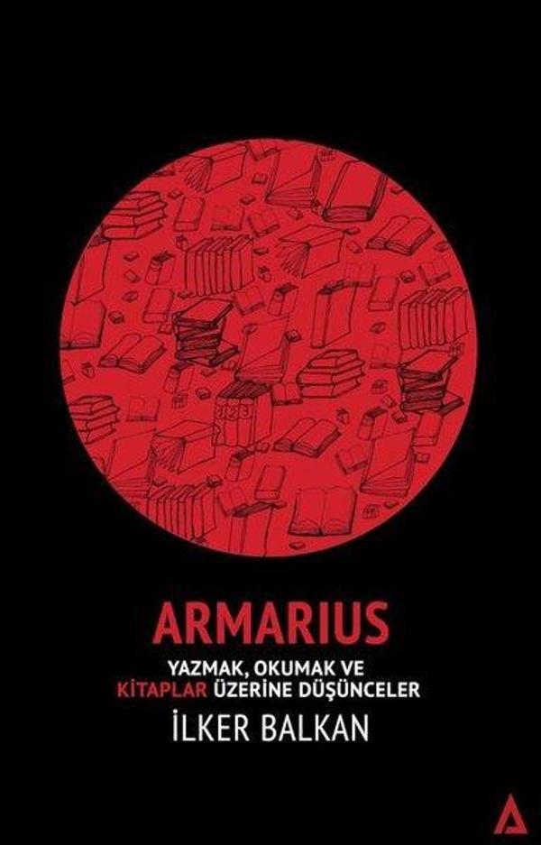 Armarius-Yazmak Okumak ve Kitaplar Üzerine Düşünceler - Kanon Kitap - Image 1