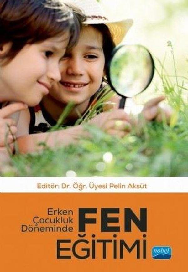Erken Çocukluk Döneminde Fen Eğitimi - Nobel Akademik Yayıncılık - Image 1