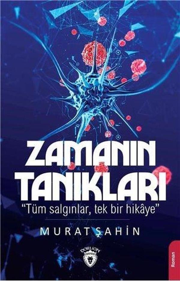 Zamanın Tanıkları-Tüm Salgınlar Tek Bir Hikaye - Dorlion Yayınevi - Image 1