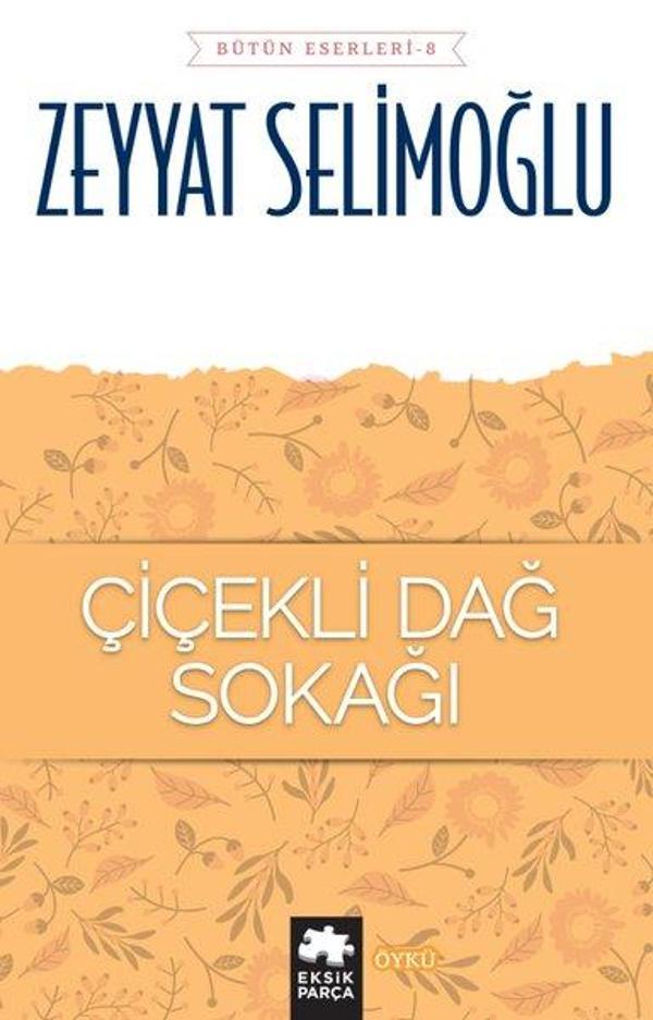 Çiçekli Dağ Sokağı - Eksik Parça Yayınları - Image 1