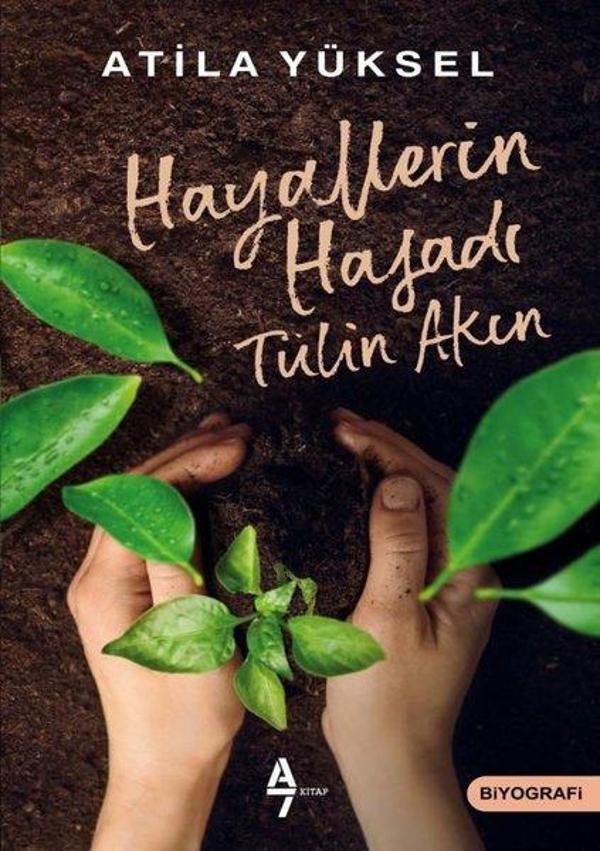 Hayalerin Hasadı: Tülin Akın - A7 Kitap - Image 1