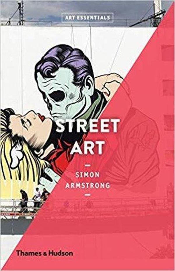 Street Art (Art Essentials) - Thames & Hudson - Image 1