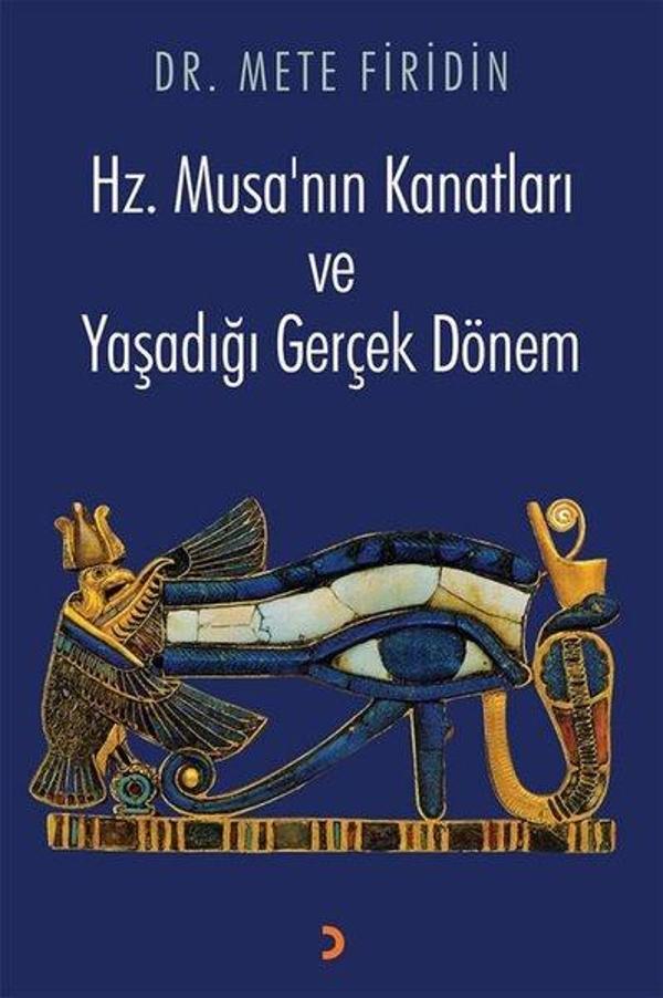 Hz.Musa'nın Kanatları ve Yaşadığı Gerçek Dönem - Cinius Yayınevi - Image 1