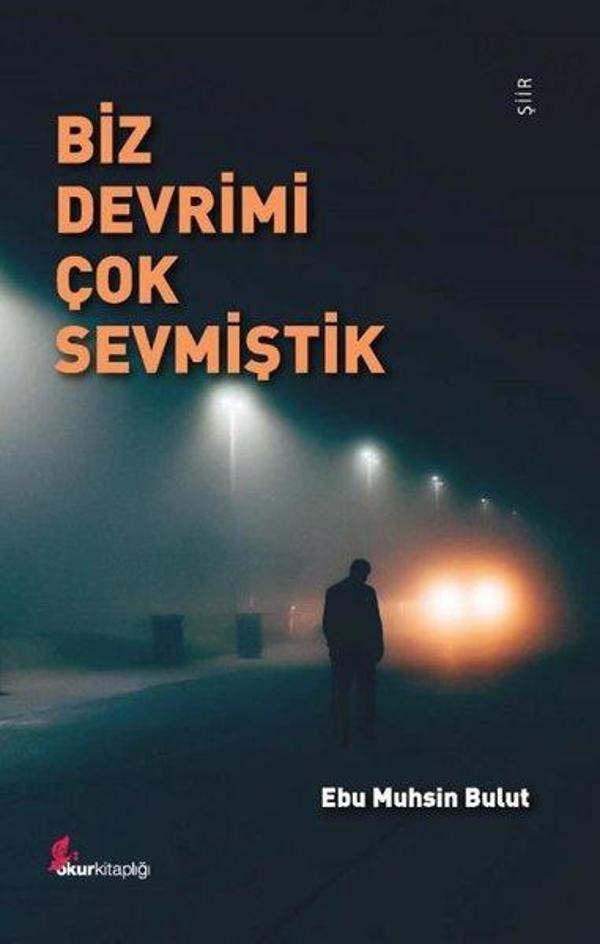 Biz Devrimi Çok Sevmiştik - Okur Kitaplığı - Image 1