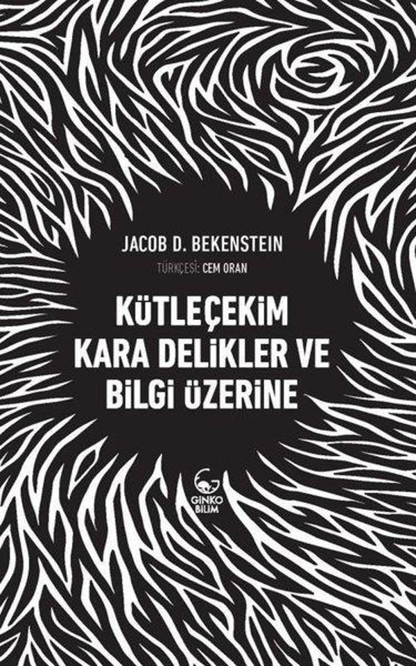 Kütleçekim Kara Delikler ve Bilgi Üzerine - Ginko Bilim - Image 1