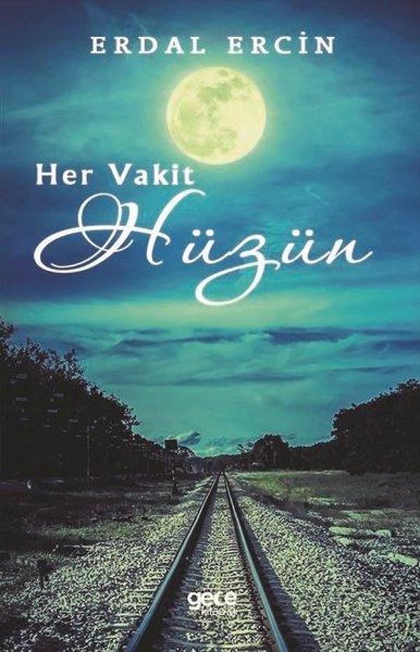 Her Vakit Hüzün - Gece Kitaplığı - Image 1