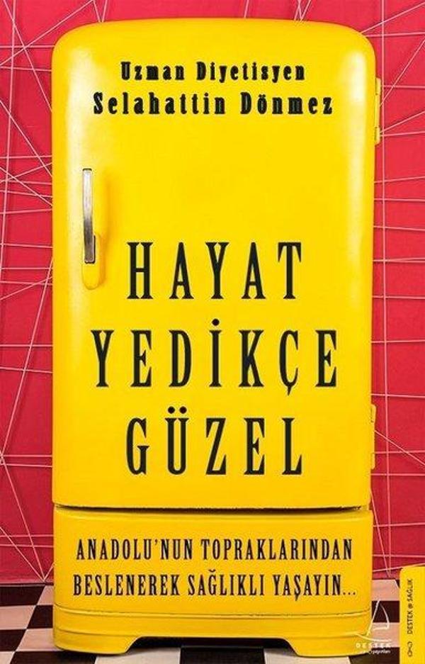 Hayat Yedikçe Güzel - Destek Yayınları - Image 1