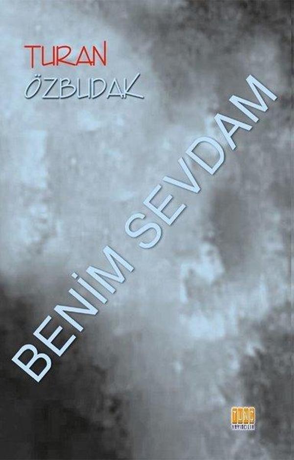 Benim Sevdam - Tunç Yayıncılık - Image 1
