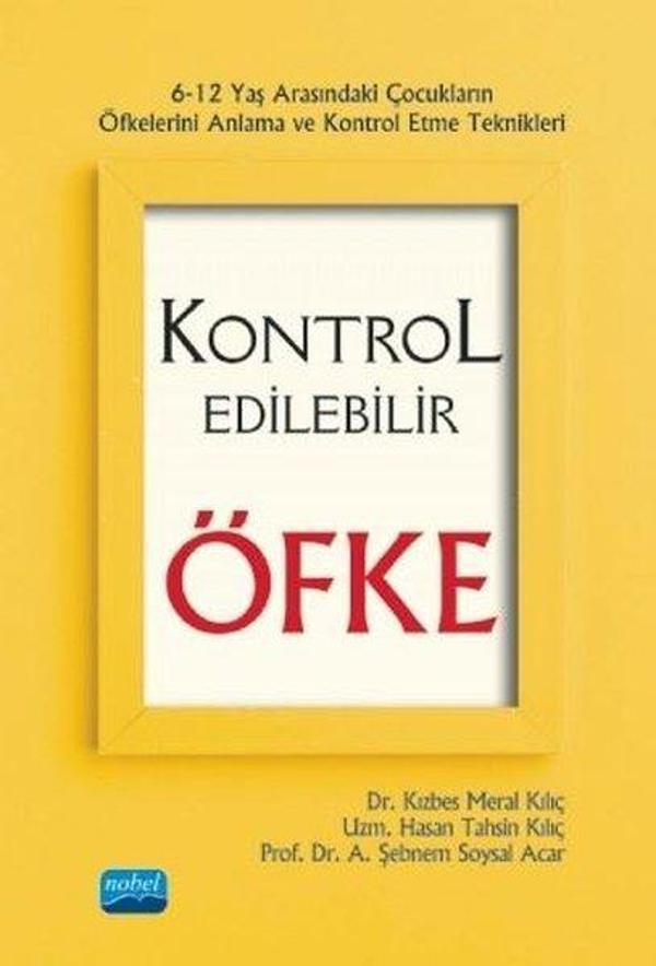 Kontrol Edilebilir Öfke - Nobel Akademik Yayıncılık - Image 1