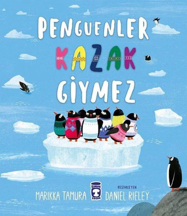 Penguenler Kazak Giymez - Timaş Çocuk - Image 1