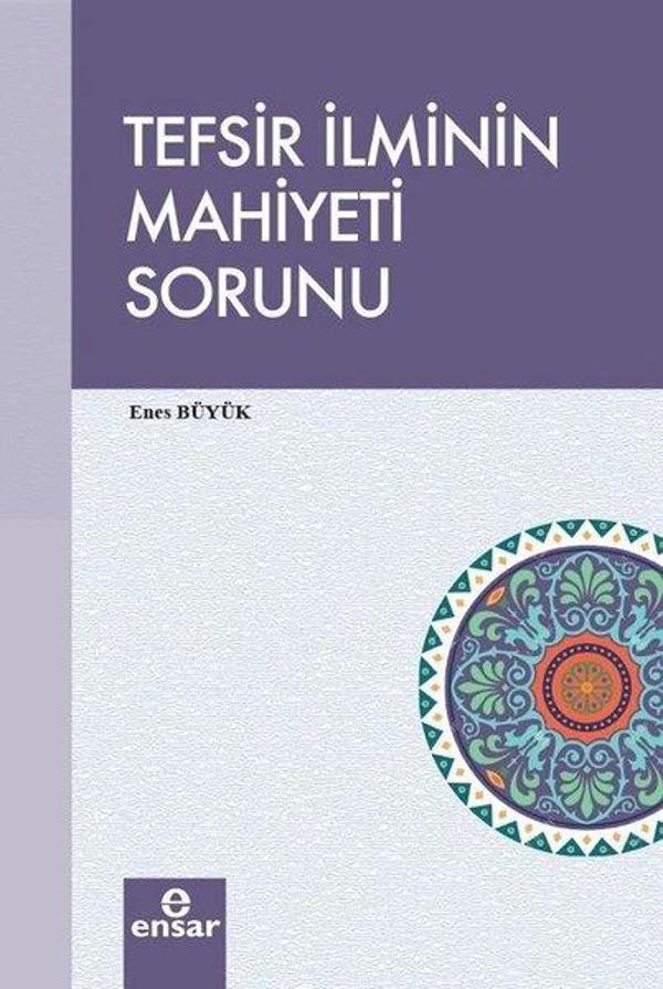 Tefsir İlminin Mahiyeti Sorunu - Ensar Neşriyat - Image 1