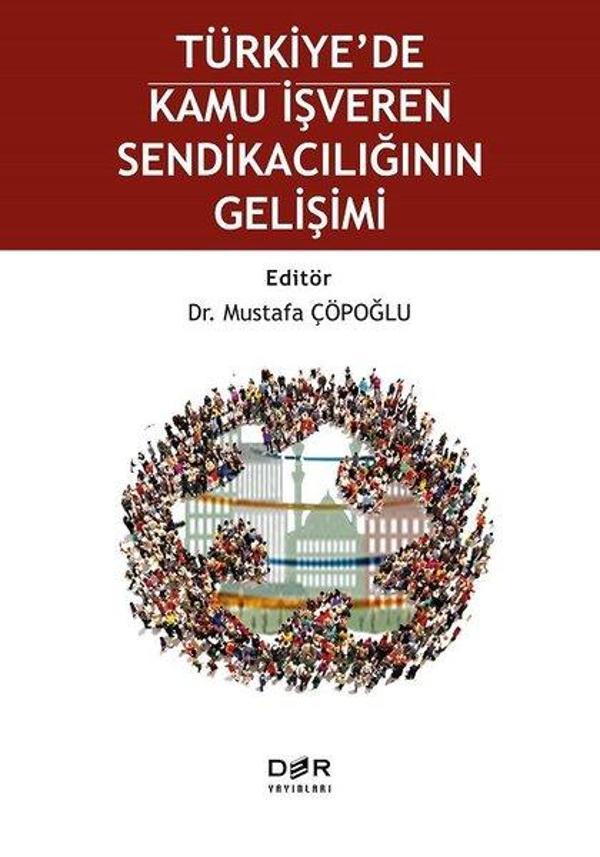 Türkiye'de Kamu İşveren Sendikacılığının Gelişimi - Der Yayınları - Image 1