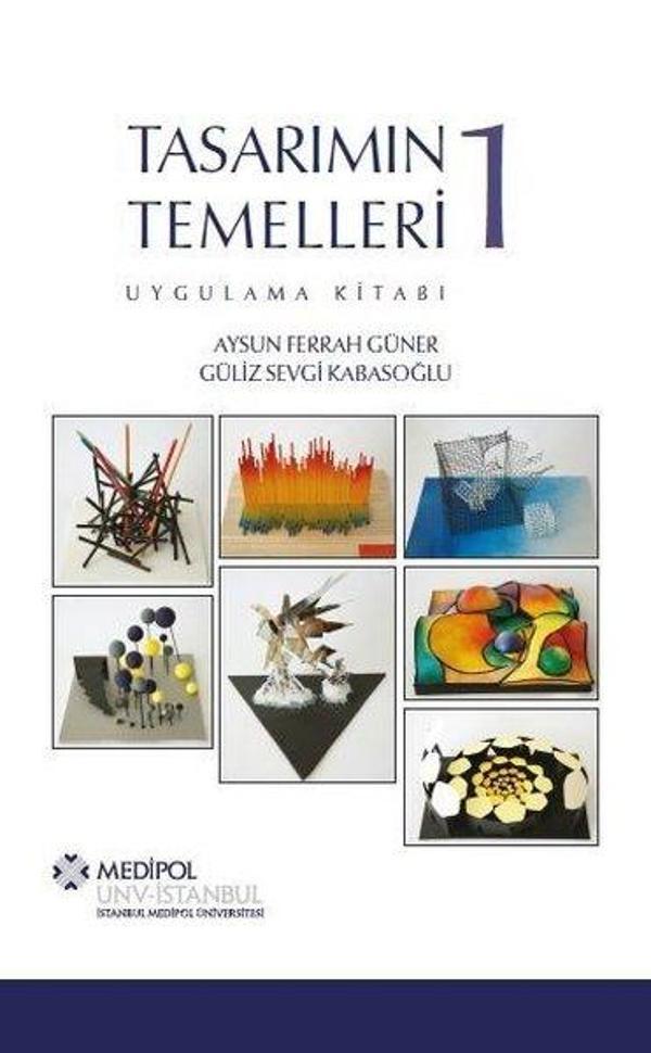 Tasarımın Temelleri 1 Uygulama Kitabı - Medipol Unv - Image 1