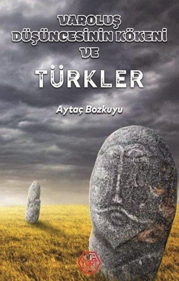 Varoluş Düşüncesinin Kökeni ve Türkler - Atayurt Yayınevi - Image 1